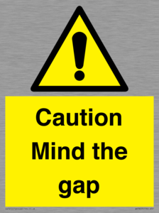 Caution Mind the gap